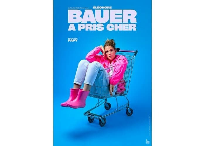 Visuel de l’événement « Éléonore Bauer : Bauer a pris cher »