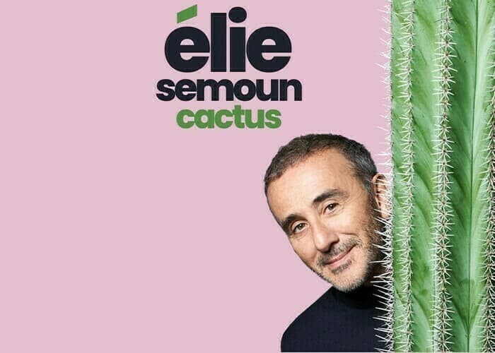 Visuel de l’événement « Élie Semoun : Cactus »