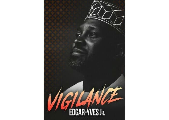Visuel de l’événement « Edgar-Yves Jr. : Vigilance »