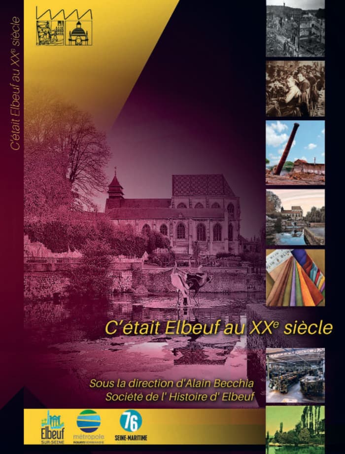 Visuel de l’événement « Conférence : rencontre autour du livre "C’était Elbeuf au XXe siècle" de la Société de l'Histoire d'Elbeuf, et du rôle patrimonial de la photographie »