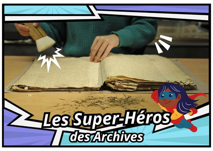 Visuel de l’événement « LES « SUPER-HEROS DES ARCHIVES » - Activités enfants [Archives Toulouse] »