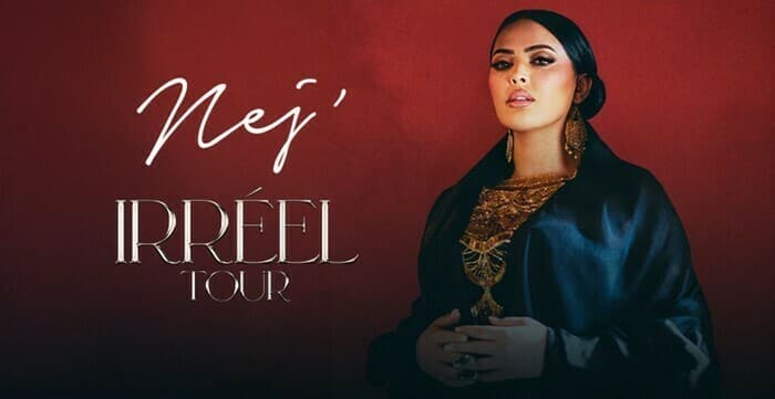 Visuel de l’événement « Nej' - Irréel Tour »
