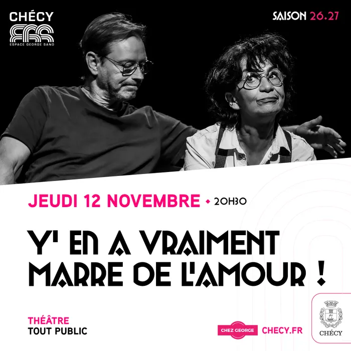 Visuel de l’événement « Y‘ EN A VRAIMENT MARRE DE L’AMOUR ! - SAISON CULTURELLE 26/27 »