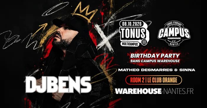 Visuel de l’événement « Tonus DJ BENS - Birthday 9 ans du Campus du Warehouse »