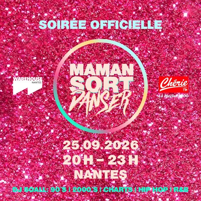 Visuel de l’événement « MAMAN SORT DANSER - La soirée officielle à Nantes pour une Édition Pailletée »