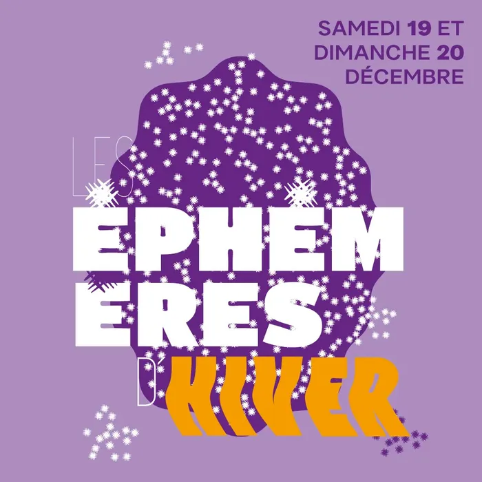 Visuel de l’événement « Les Éphémères d'hiver »