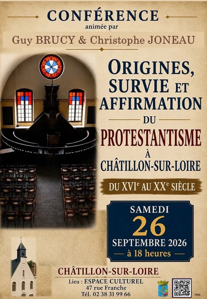 Visuel de l’événement « Conférence "Origines, survie et affirmation du protestantisme à Châtillon-sur-Loire (16e-20e siècle)" »