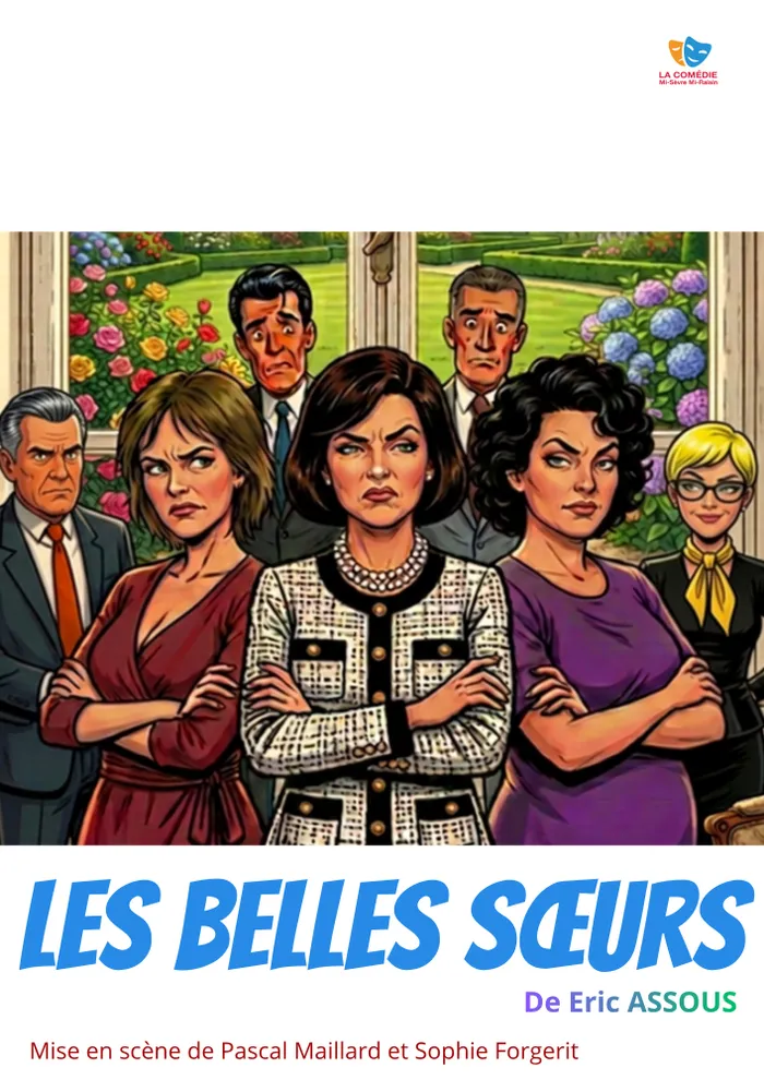 Visuel de l’événement « Les Belles soeurs - Mi Sèvre Mi Raisin »