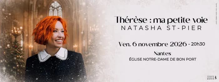 Visuel de l’événement « Natasha St-Pier – « Thérèse : Ma Petite Voie » »