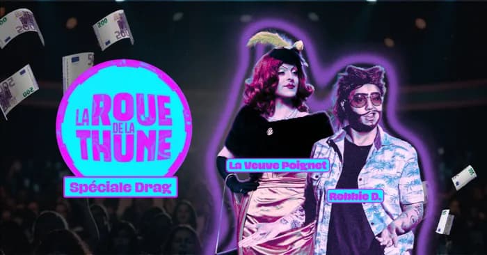 Visuel de l’événement « La Roue de la Thune / Spéciale Drag »