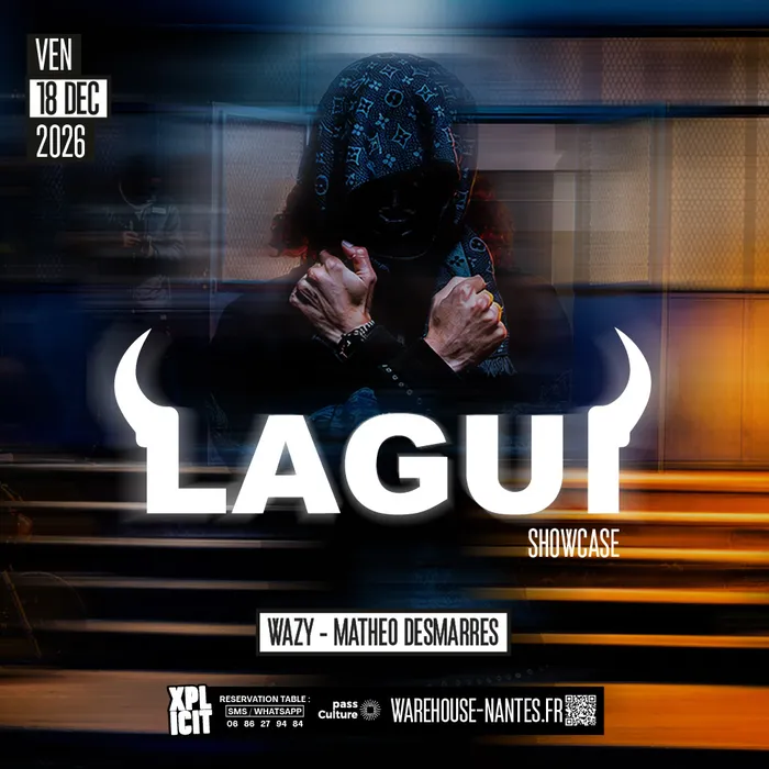 Visuel de l’événement « XPLICIT invite LAGUI en showcase exclusif à Nantes »