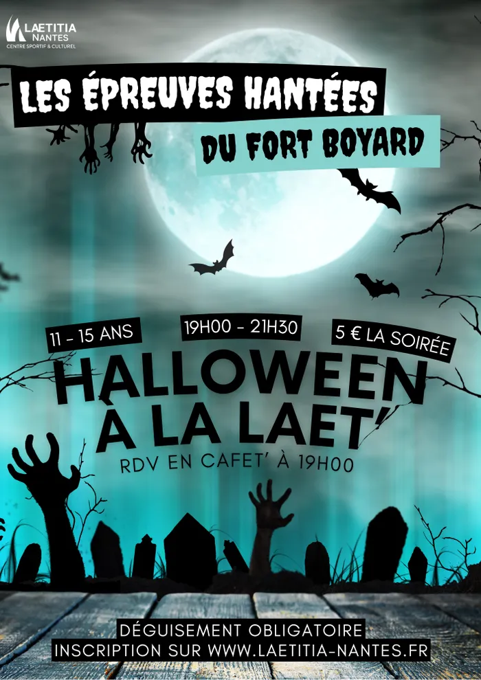 Visuel de l’événement « Les Epreuves hantées d'Halloween à la Laetitia »