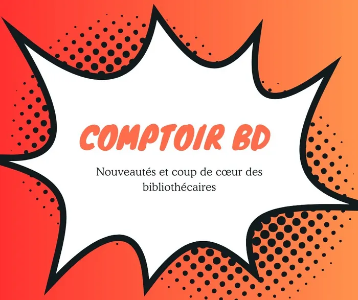 Visuel de l’événement « Comptoir de lecture BD »