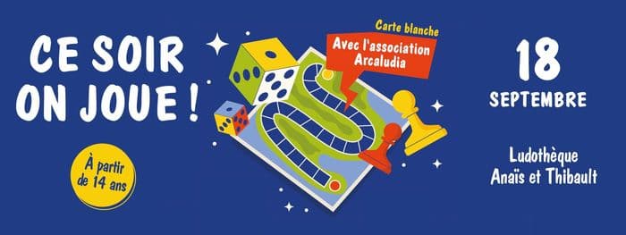 Visuel de l’événement « Ce soir, on joue avec ... Arcaludia »