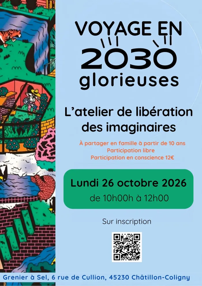 Visuel de l’événement « Atelier de libération de l'imaginaire "Voyage en 2030 glorieuses". »