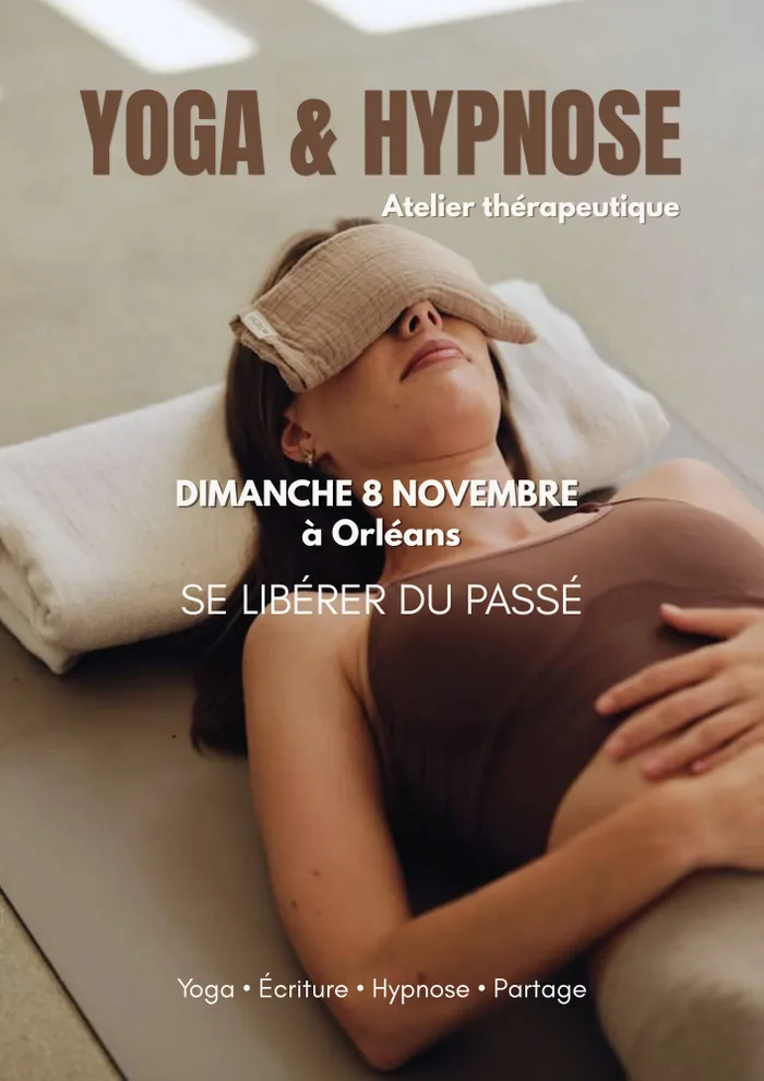 Visuel de l’événement « Yoga et Hypnose : Se libérer du passé »