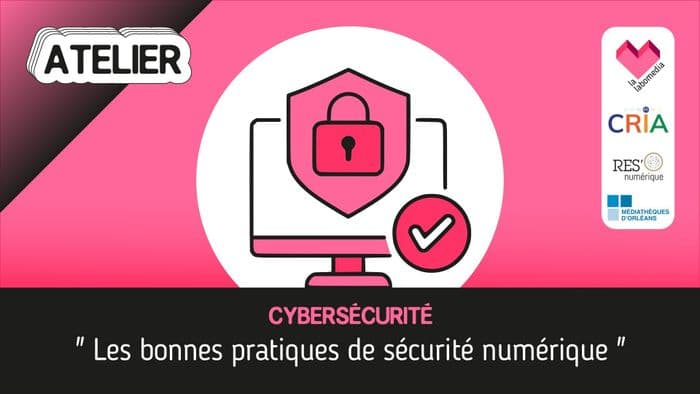 Visuel de l’événement « Atelier : Cybersécurité : les bonnes pratiques de navigation numérique »