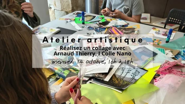 Visuel de l’événement « Atelier "Réalisez un collage", guidé par l'artiste Arnaud Thierry, alias I Colle Nano ! »