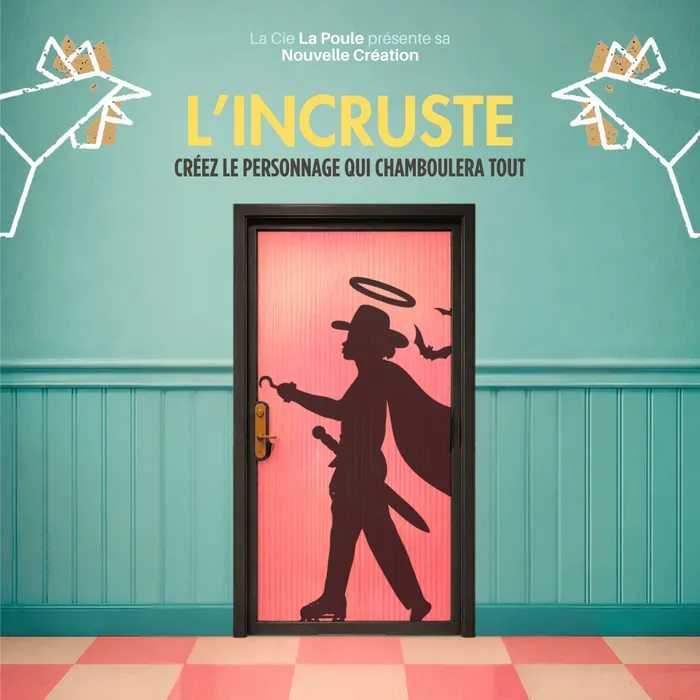 Visuel de l’événement « IMPRO 100 NOMS BY LA POULE - L'INCRUSTE »