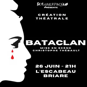 Visuel de l’événement « Pièce de théâtre "Bataclan" »