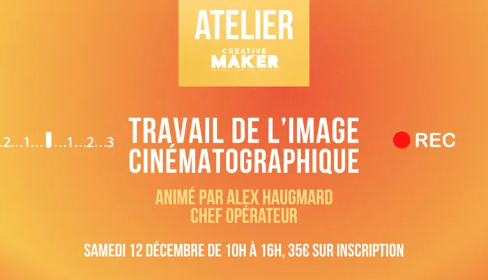 Visuel de l’événement « Atelier : Travail de l'image cinématographique »