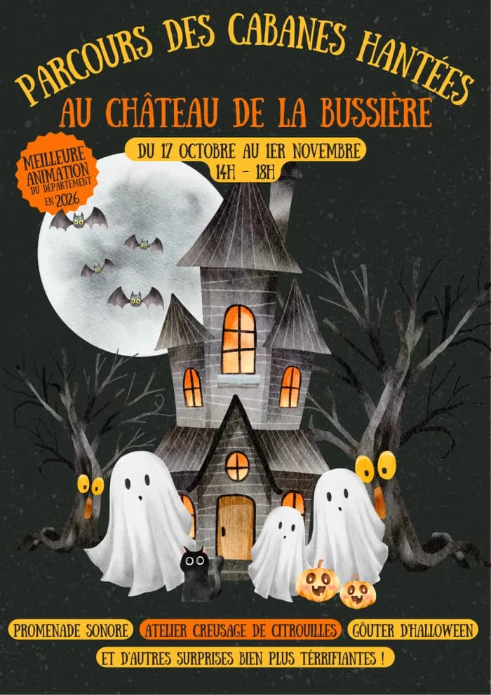 Visuel de l’événement « Halloween au Château de La Bussière : parcours des cabanes hantées »