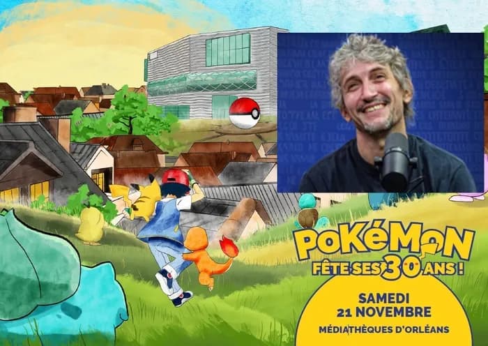 Visuel de l’événement « Conférence : Pokémon avec Julien Bardakoff »