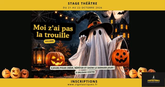 Visuel de l’événement « Stage 4-6 ans : Moi z’ai pas la trouille – Du 20 au 22 octobre 2026 »