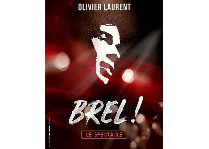 Visuel de l’événement « Brel ! Le spectacle - par Olivier Laurent »
