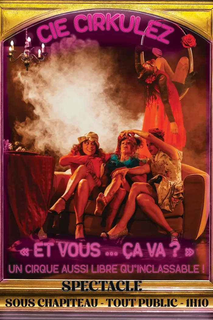 Visuel de l’événement « CIRQUE Cirkulez : "ET VOUS.... ÇA VA ?" »
