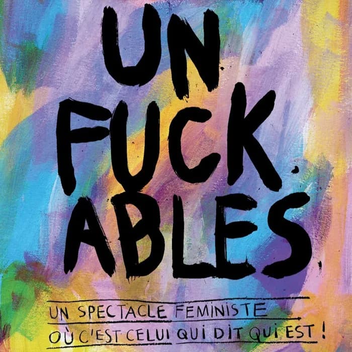 Visuel de l’événement « UNFUCKABLES »