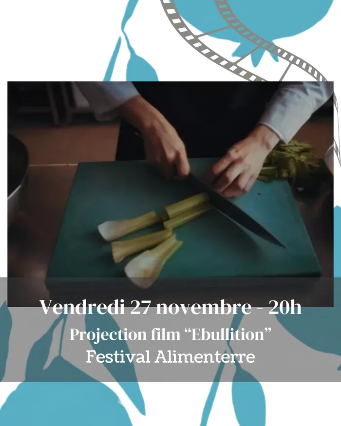 Visuel de l’événement « Projection Film "Ebullition" - Festival Alimenterre »