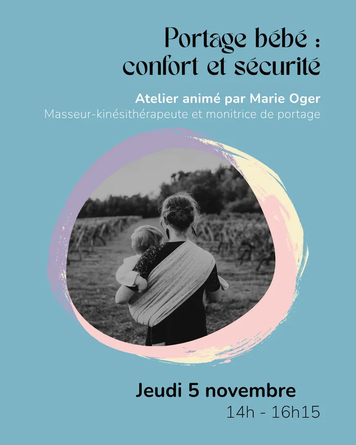 Visuel de l’événement « Portage bébé, le confort et la sécurité pour vous et votre enfant »