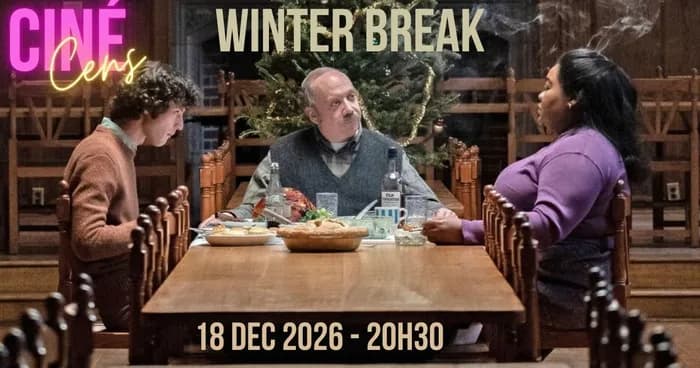 Visuel de l’événement « « Winter Break » Avant le film, l'équipe de Cinésens vous attend pour des jeux-ciné »