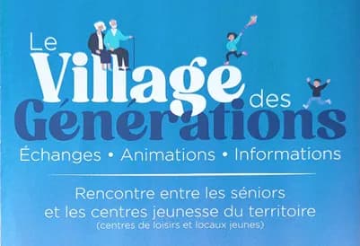 Visuel de l’événement « Ne manquez pas « Le Village des Générations » »