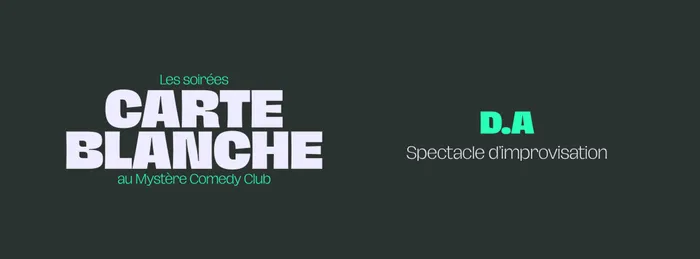 Visuel de l’événement « Carte Blanche - D.A »